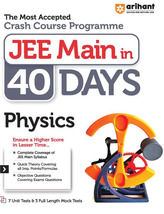 Arihant 40 Days Crash Course Programme JEE Main Physics 2024 